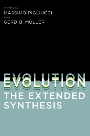 Evolution, the Extended Synthesis by 
