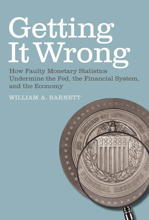 Getting it Wrong by William A. Barnett