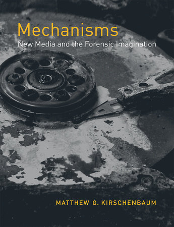 Mechanisms by Matthew G. Kirschenbaum