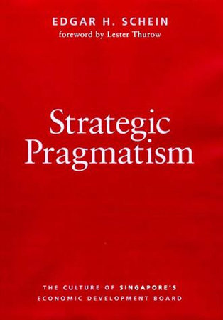 Strategic Pragmatism by Edgar H. Schein