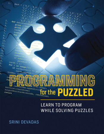 Programming for the Puzzled by Srini Devadas