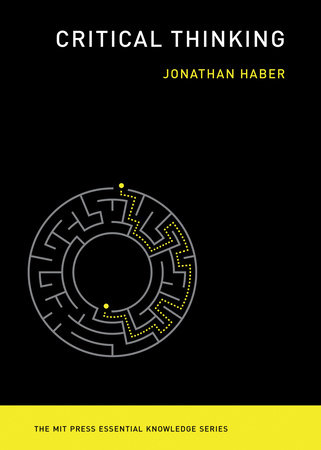 Critical Thinking by Jonathan Haber
