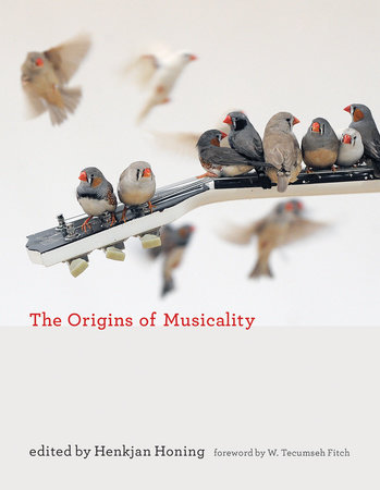 The Origins of Musicality by 