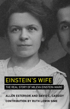 Einstein's Wife by Allen Esterson and David C. Cassidy