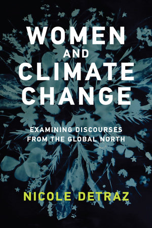 Women and Climate Change by Nicole Detraz
