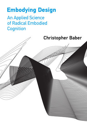 Embodying Design by Christopher Baber