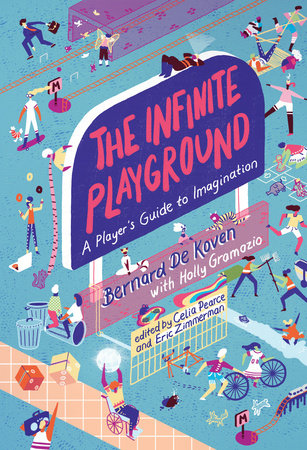The Infinite Playground by Bernard De Koven