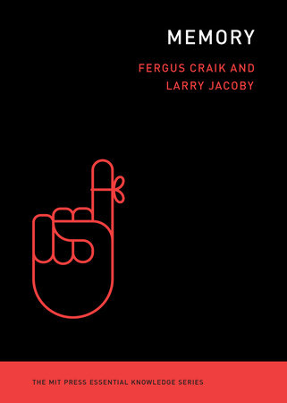 Memory by Fergus Craik and Larry Jacoby