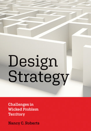 Design Strategy by Nancy C. Roberts