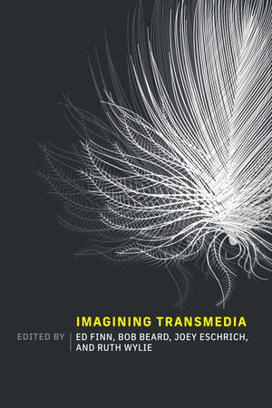 Imagining Transmedia by 