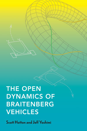 The Open Dynamics of Braitenberg Vehicles by Scott Hotton and Jeff Yoshimi
