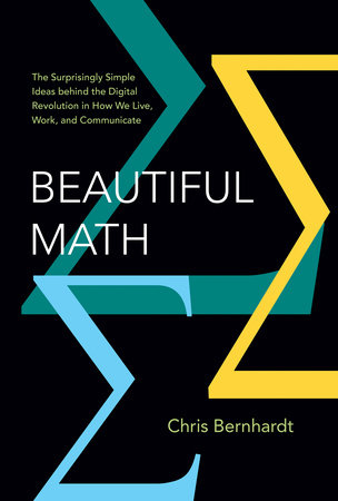 Beautiful Math by Chris Bernhardt