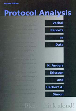 Protocol Analysis, revised edition by K. Anders Ericsson and Herbert A. Simon
