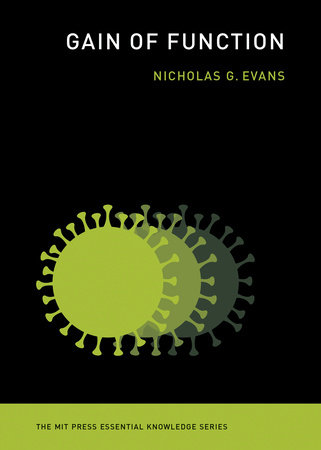Gain of Function by Nicholas G. Evans