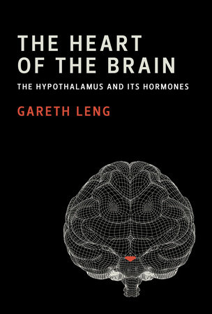 The Heart of the Brain by Gareth Leng