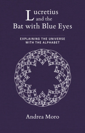 Lucretius and the Bat with Blue Eyes