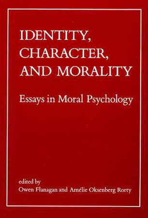 Identity, Character, and Morality by 