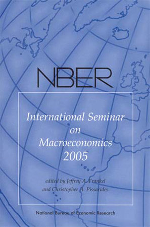 NBER International Seminar on Macroeconomics 2005 by 