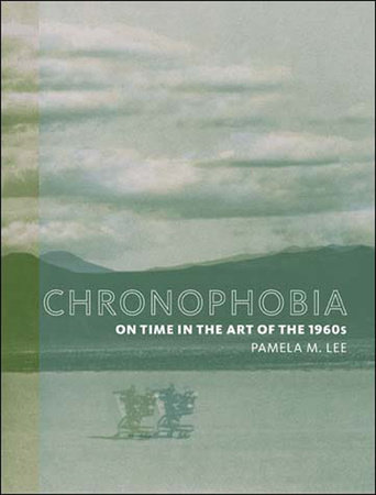 Chronophobia by Pamela M. Lee