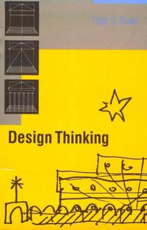 Design Thinking by Peter G. Rowe