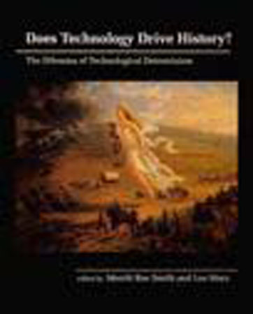 Does Technology Drive History? by 