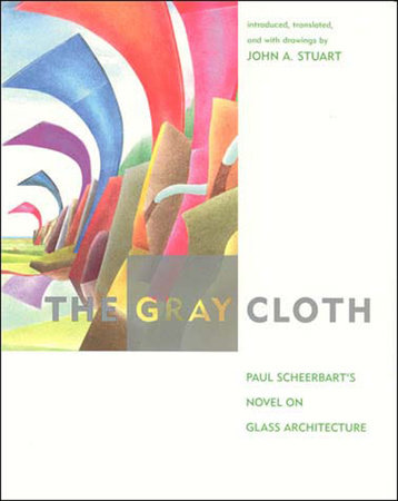 The Gray Cloth by Paul Scheerbart