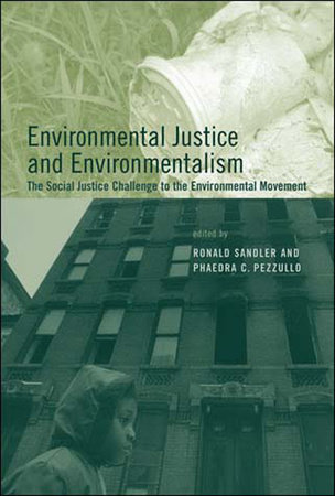 Environmental Justice and Environmentalism by 