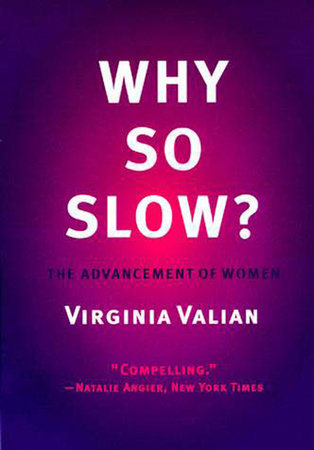 Why So Slow? by Virginia Valian