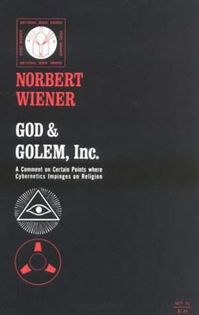 God & Golem, Inc. by Norbert Wiener