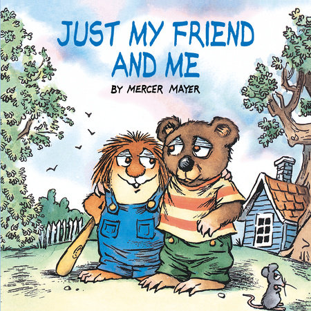 Just My Friend and Me (Little Critter) by Mercer Mayer