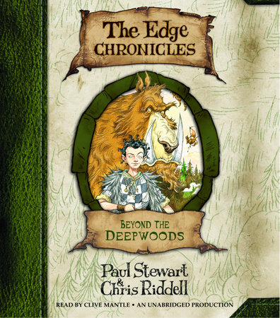 Edge Chronicles: Beyond the Deepwoods by Paul Stewart and Chris Riddell