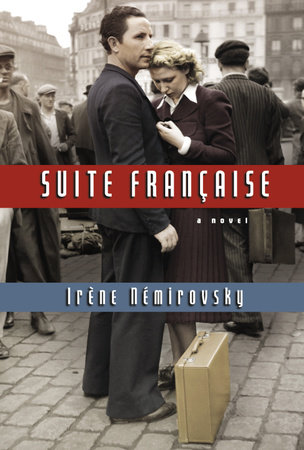 Suite Francaise by Irene Nemirovsky