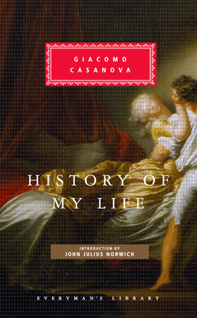 History of My Life by Giacomo Casanova