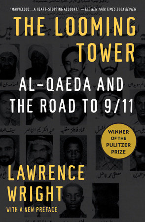 The Looming Tower by Lawrence Wright