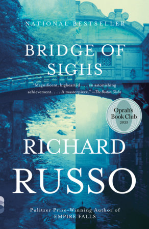 Bridge of Sighs by Richard Russo