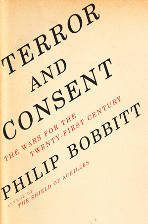 Terror and Consent by Philip Bobbitt