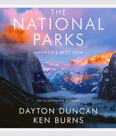 The National Parks by Dayton Duncan and Ken Burns