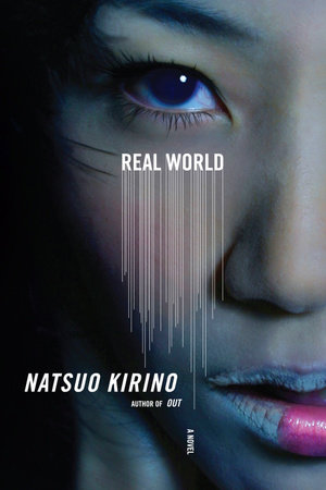 Real World by Natsuo Kirino