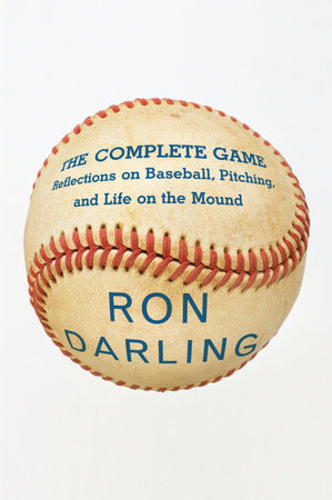 The Complete Game by Ron Darling