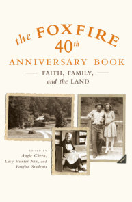 The Foxfire 40th Anniversary Book