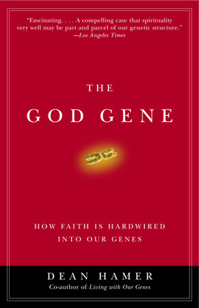 The God Gene by Dean H. Hamer