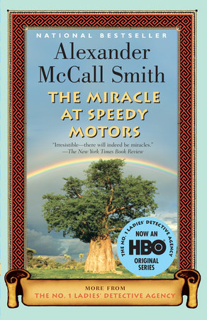 The Miracle at Speedy Motors by Alexander McCall Smith