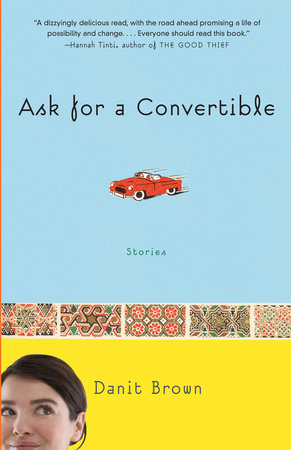 Ask for a Convertible by Danit Brown