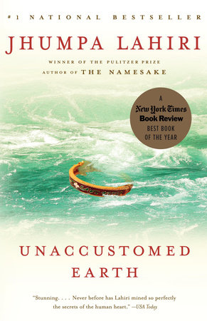 Unaccustomed Earth by Jhumpa Lahiri