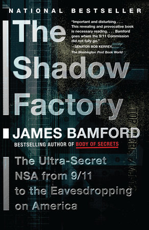 The Shadow Factory by James Bamford