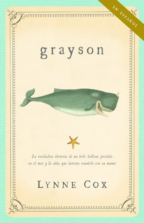Grayson (Spanish Edition) by Lynne Cox