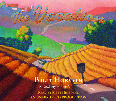 The Vacation by Polly Horvath