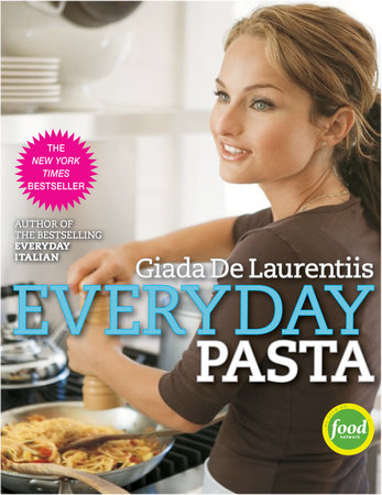 Everyday Pasta by Giada De Laurentiis
