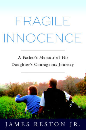 Fragile Innocence by James Reston, Jr.