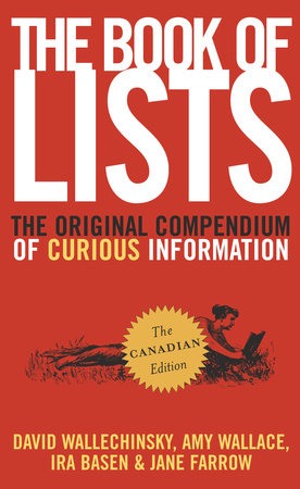 The Book of Lists by David Wallechinsky, Amy D. Wallace, Ira Basen and Jane Farrow